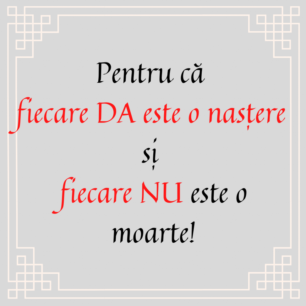 Comunicare în cuplu - cursPentru că fiecare DA este o naștere și fiecare NU este o moarte; spune DA la ceea ce îți este benefic zi de zi. MARIA SARBU
