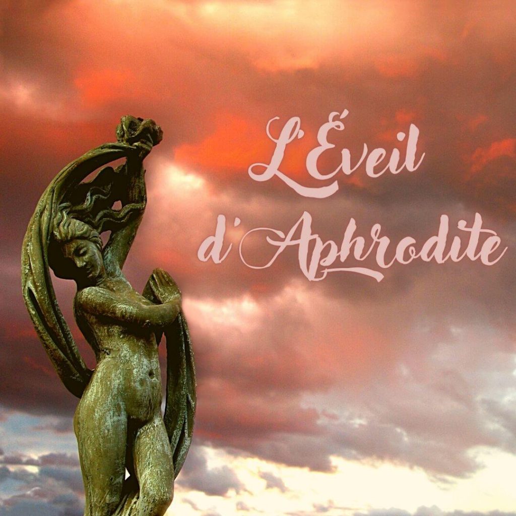 Cours féminité – L’Éveil d’Aphrodite L'Éveil d'Aphrodite couverture  cours-fête de la féminité - Aphrodite, Astrologue a PARIS