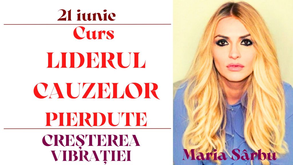 liderul cauzelor pierdute, curs maria sarbu